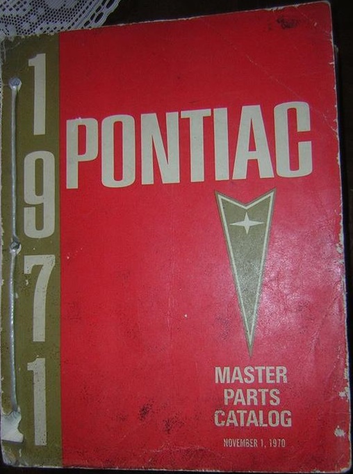 1971 Pontiac Master Parts & Accessories Catalog Chassis & Body Section