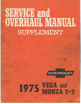 1975 Chevrolet Vega och Monza 2+2 Service and Overhaul Manual Supplement