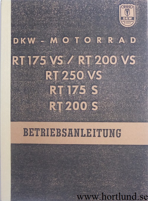 1956 DKW RT 175 VS, RT 200 VS, RT 250 VS, RT 175 S, RT 200 S Instruktionsbok