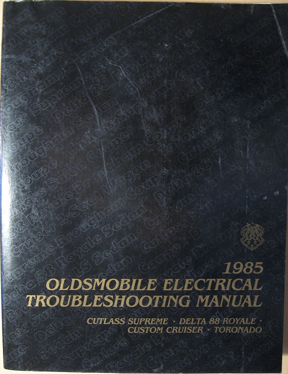 1985 Oldsmobile Electrical Troubleshootin​g Manual alla uppräknade modeller