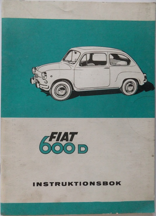 1965 - 1969 Fiat 600 D instruktionsbok svensk