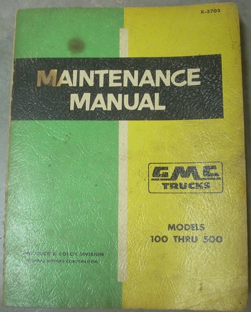 1957 - 1959 GMC 100-500 Truck Maintenance Manual