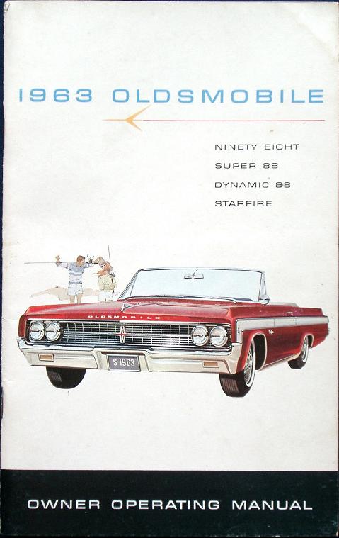 1963 Oldsmobile 88 98 Starfire Owner Operating Manual