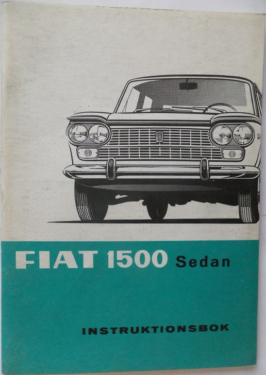 1965 - 1967 Fiat 1500 Sedan instruktionsbok svensk