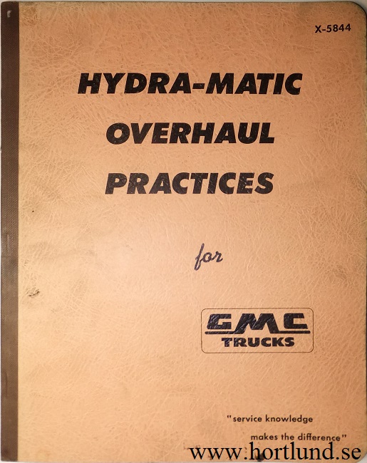 1952 - 1959 GMC Hydra-Matic Overhaul Practices and Parts Book
