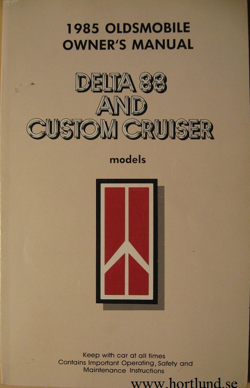 1985 Oldsmobile Delta 88 and Custom Cruiser Owner's Manual