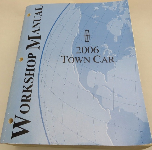 2006 Lincoln Town Car Workshop Manual