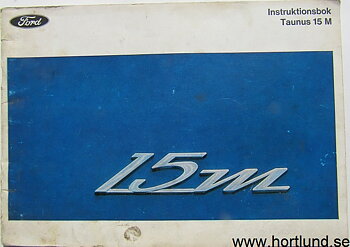 1967 Ford Taunus 15 M Instruktionsbok 2nd edition