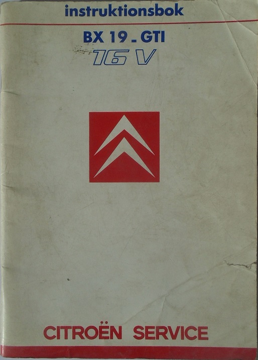 1988 Citroën BX 19 GTI 16 V Instruktionsbok