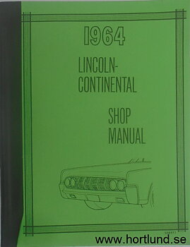 1964 Lincoln Continental Maintenance Manual