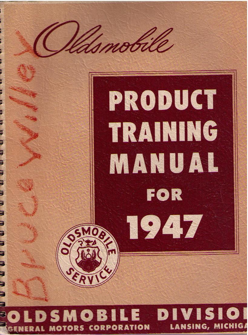 1947 Oldsmobile Product Traing Manual