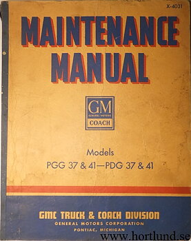 1940 GMC PGG, PDG-37 & 41 Buss Maintenance Manual