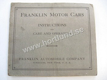 1913-1914 Franklin Instructions for Care and Operation  Six Thirty