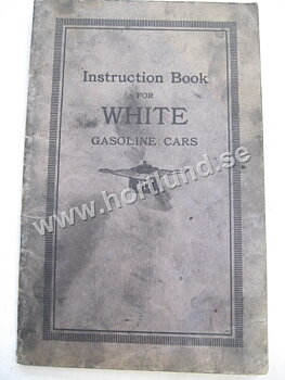1912-1913 White Gasoline Cars Instruction Book