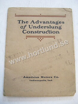 1912 Underslung The Advatages of Underslung Construction