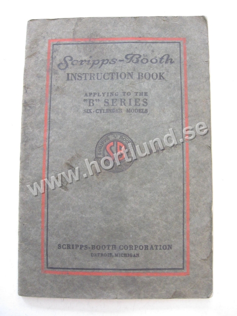 1919-1921 Scripps-Booth Instruction Book Applying to the B Series Six Cylinder Models