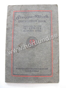 1919-1921 Scripps-Booth Instruction Book Applying to the B Series Six Cylinder Models