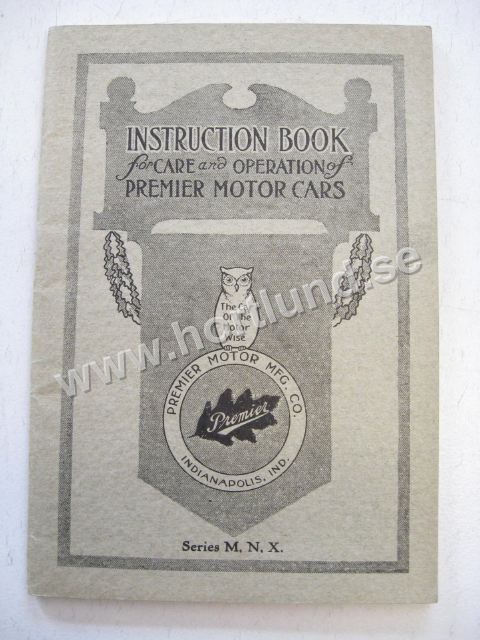 1913 Premier Instruction Book for care and operation of premier motor cars series M, N, X