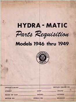 1946 - 1949 Oldsmobile Hydra-Matic Parts Requisition