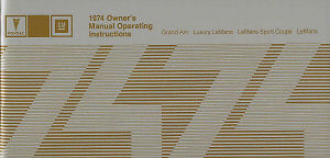 1974 Pontiac Owner's Manual Grand Am och Le Mans