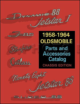 1958-1964 Oldsmobile Parts and Accessories Catalog Chassis Edition