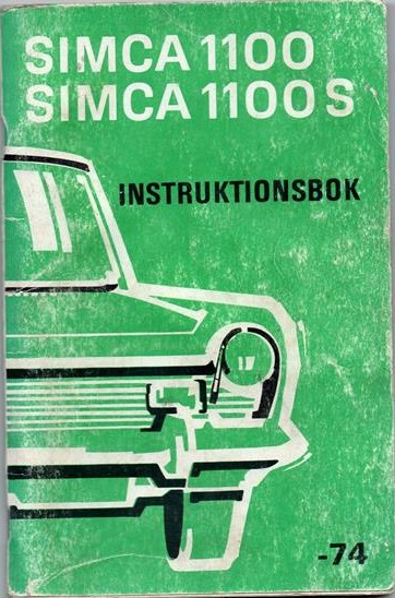 1974 Simca 1100 & 1100 S Instruktionsbok