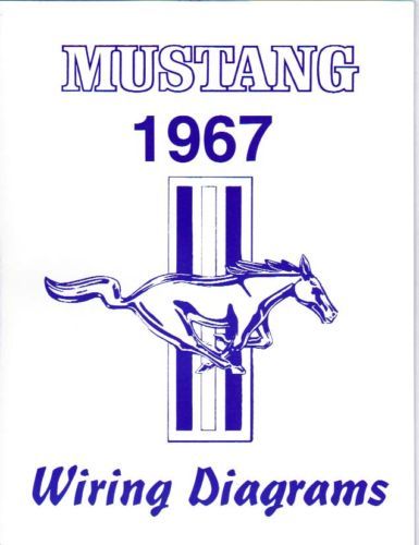 1967 Ford Mustang Wirings Diagrams