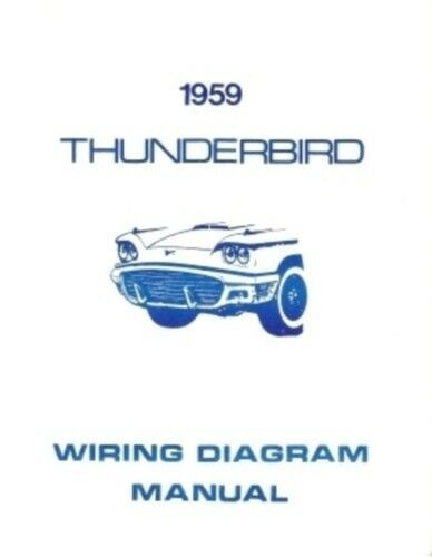 1959 Ford Thunderbird Wiring Diagram Manual