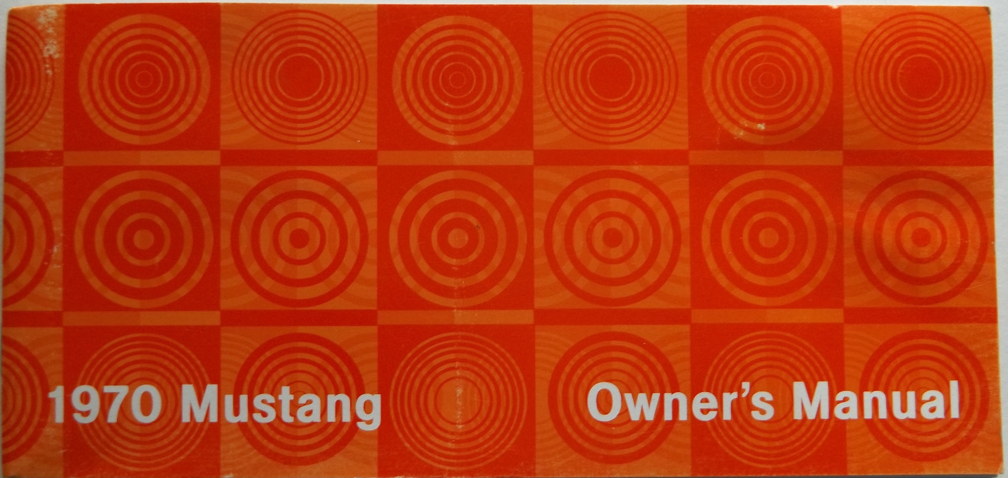 1970 Mustang Owner's Manual