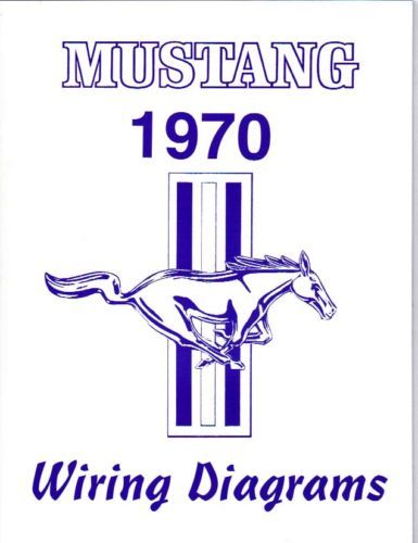 1970 Ford Mustang Wirings Diagrams