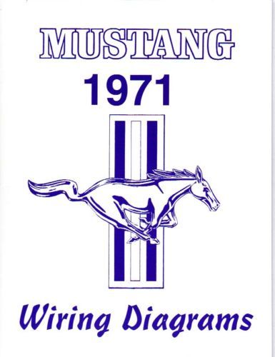 1971 Ford Mustang Wirings Diagrams