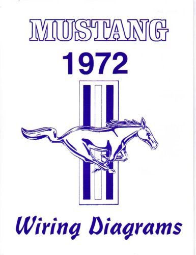 1972 Ford Mustang Wirings Diagrams