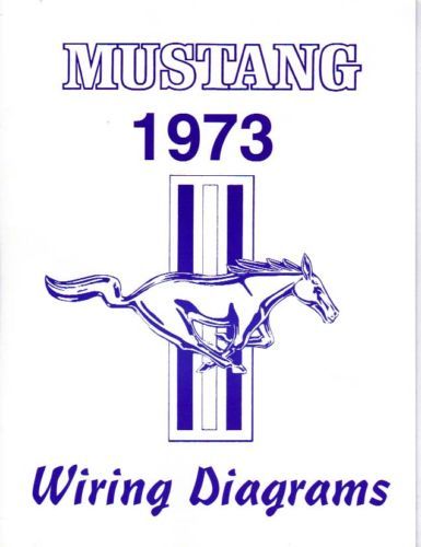 1973 Ford Mustang Wirings Diagrams