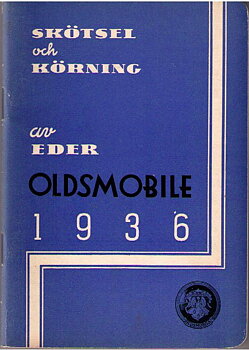 1936 Oldsmobile Instruktionsbok 6 & 8 cyl Svensk