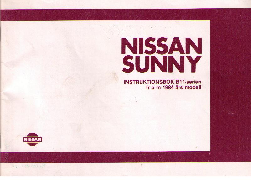 1984 Nissan Sunny Instruktionsbok B11-serien