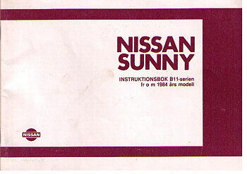 1984 Nissan Sunny Instruktionsbok B11-serien