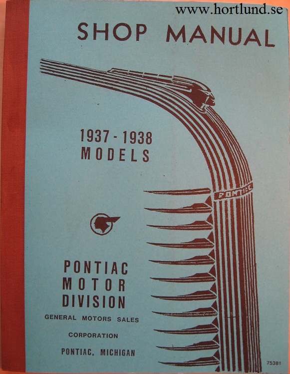 1938 - 1937 Pontiac Shop Manual nytryck