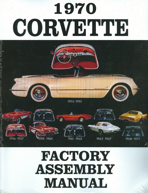 1970 Chevrolet Corvette Assembly Instruction Manual