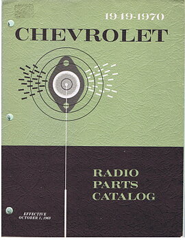 1949 - 1970 Chevrolet Radio Parts Catalog