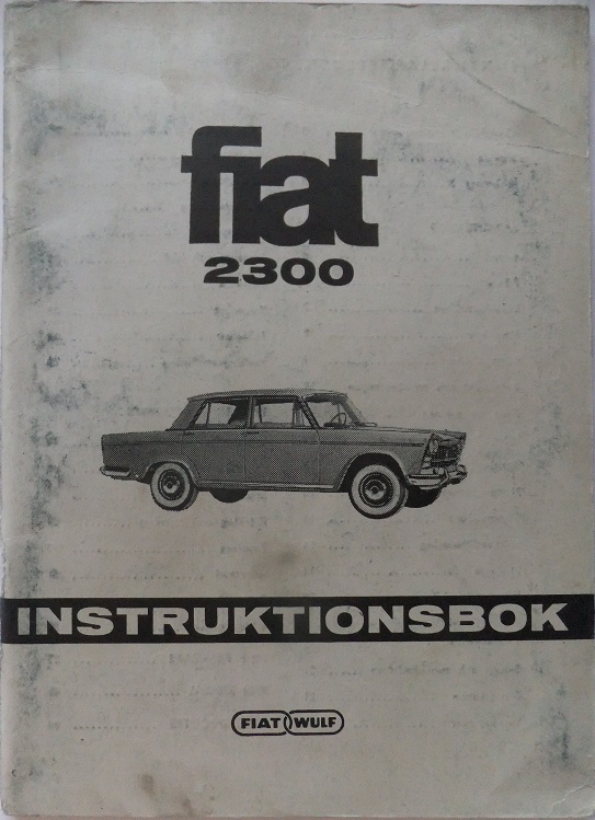 1964 Fiat 2300 instruktionsbok svensk
