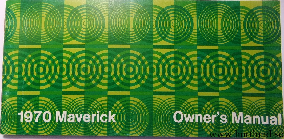 1970 Ford Maverick Owners Manual