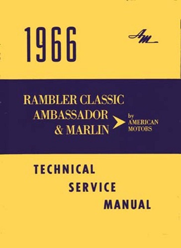 1966 Rambler Classic, Ambassador, Marlin Technical Service Manual
