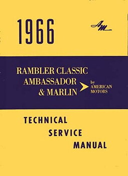 1966 Rambler Classic, Ambassador, Marlin Technical Service Manual