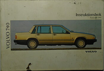 1991 Volvo 740 Instruktionsbok
