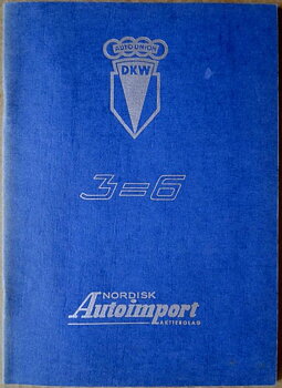 1955 DKW 3=6 Instruktionsbok svensk