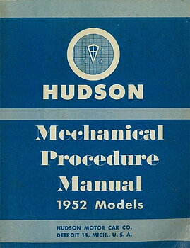 1952 Hudson Mechanical Procedure Manual
