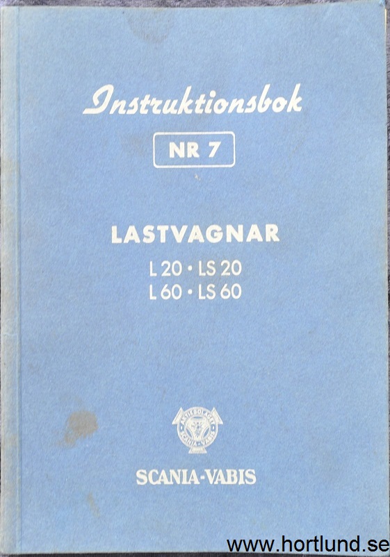 1951 Scania-Vabis L 20, LS 20, L 60, LS 60 Lastvagnar Instruktionsbok