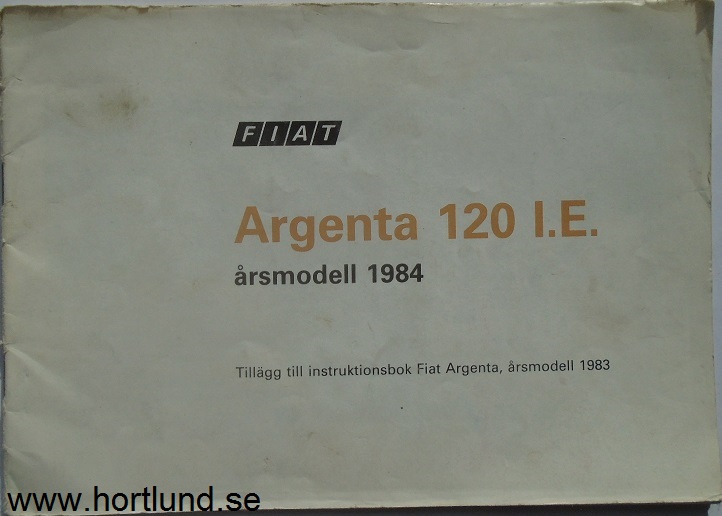 1984 Fiat Argenta 120 I.E. instruktionsbok supplement