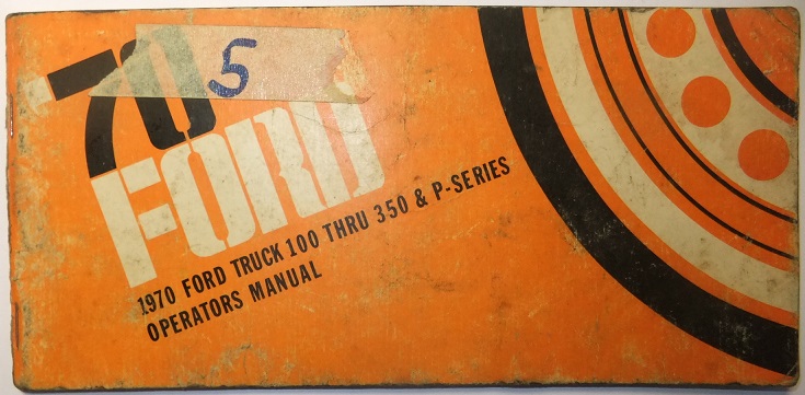1970 Ford Truck 100-350 Operator's Manual