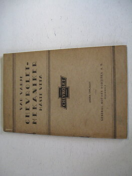 1930 Chevrolet Vad varje Chevrolet Meknaiker måste veta andra upplagan Svenskt Original